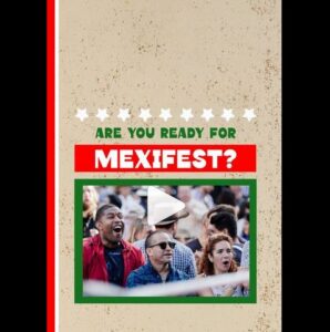 Mexifest (July 7-9)